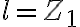 l = Z_1