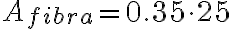 A_{fibra} = 0.35 \cdot 25