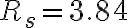 R_s = 3.84