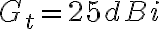 G_t = 25 dBi