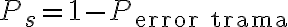 P_s = 1 - P_{\text{error trama}}