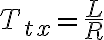 T_{tx} = \frac{L}{R}