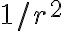 1/r^2