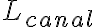 L_{canal}