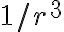 1/r^3