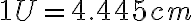1U = 4.445 cm