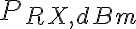 P_{RX,dBm}